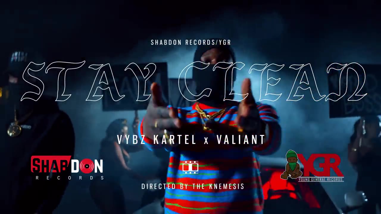 Valiant, Vybz Kartel - Stay Clean (Official Video)